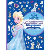 LA REINES DES NEIGES 2 - Coloriages Magiques - Colorie et trouve - Disney