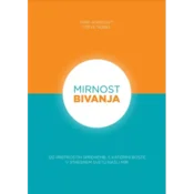 Mirnost bivanja - Mike Annesley, Steve Nobel