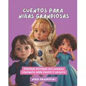 Cuentos para Ninas Grandiosas