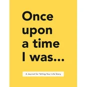 Once Upon a Time I Was...
