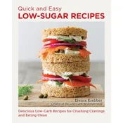 Quick and Easy Low Sugar Recipes