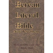 Berean Literal Bible New Testament