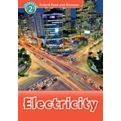 Oxford Read and Discover: Level 2: Electricity