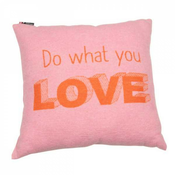 Prevleka s polnilom 45 x 45 cm, Do what you love - roza