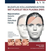 Bildatlas Kollageninduktion mit Platelet Rich Plasma (PRP)
