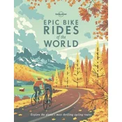 Lonely Planet Epic Bike Rides of the World