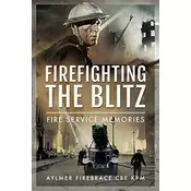 Firefighting the Blitz