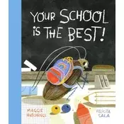 Your School Is the Best!