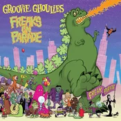 Groovie Ghoulies - Freaks On Parade (Reissue) (LP)