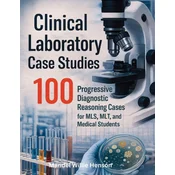Clinical Laboratory Case Studies