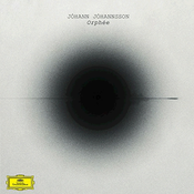 JOHANNSSON:ORPHEE