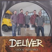 Deliver - Lack Of Resistance (Picture Disc) (EP)
