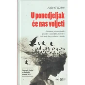 U PONEDJELJAK CE NAS VOLJETI