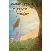 Poems From A People Pleaser