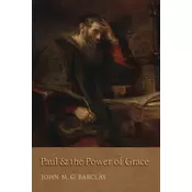 PAUL AND THE POWER OF GRACE