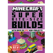 MINECRAFT SUPER-BITE SIZE BUILDS