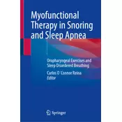 Myofunctional Therapy in Snoring and Sleep Apnea