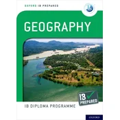 Oxford IB Diploma Programme: IB Prepared: Geography