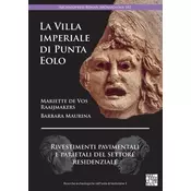 La Villa Imperiale Di Punta Eolo