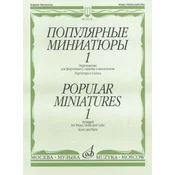 POPULAR MINIATURES VOL.1 FOR PIANO,VIOLIN AND CELLO SCORE AND PARTS