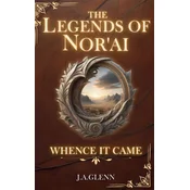 The Legends Of Norai