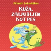AUDIBOOK Avdio knjiga: Kuža, zaljubljen kot pes (zbirka pravljic)