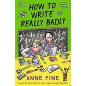 How to Write Really Badly