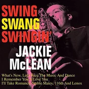 Jackie McLean - Swing, Swang, Swingin (Reissue) (180 g) (LP)