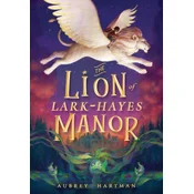 The Lion of Lark-Hayes Manor