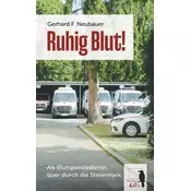 Ruhig Blut! Als Blutspendedienst quer durch die Steiermark