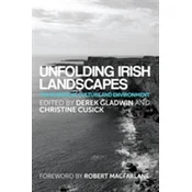 Unfolding Irish Landscapes