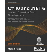 C# 10 and .NET 6 - Modern Cross-Platform Development