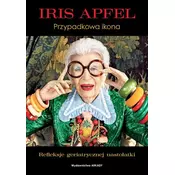Iris Apfel. Przypadkowa ikona
