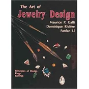 Art of Jewelry Design:: Principles of Design, Rings and Earrings