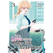 Im in Love with the Older Girl Next Door Vol. 3