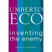 Inventing the Enemy