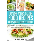 Healthy Eating & Clean Food Recipes for Weight Loss & Health
