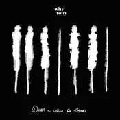 Why Tony - With a View to Birds (LP)