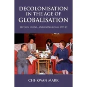 Decolonisation in the Age of Globalisation