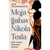 Moja ljubav Nikola Tesla - Ana Atanaskovic ( 11096 )