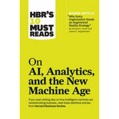 HBRs 10 Must Reads on AI, Analytics, and the New Machine Age
