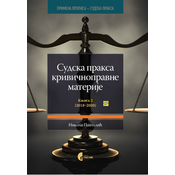Sudska praksa krivicnopravne materije, knjiga 2, 1. izdanje