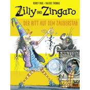 Zilly und Zingaro - Der Ritt auf dem Zauberstab