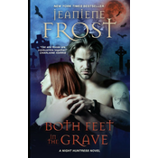 Both Feet in the Grave