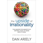 Upside of Irrationality