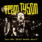 Team Tyson - Soll Das Jetzt Alles Sein? (LP)
