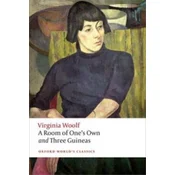 Room of One's Own and Three Guineas