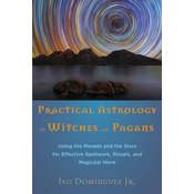 Practical Astrology for Witches and Pagans