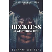 Reckless at Westbrook High (The Kingston Brothers #2)