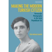 Making the Modern Turkish Citizen